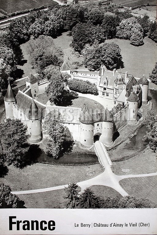 France Berry le chateau d'Ainay le vieil Cher